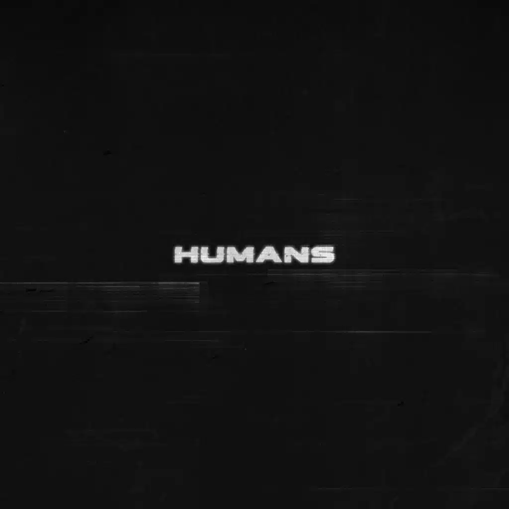 HUMANS