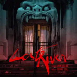 Lost River Original Motion Picture Score