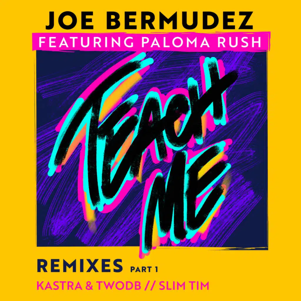 Teach Me (Extended Mix) [feat. Paloma Rush]