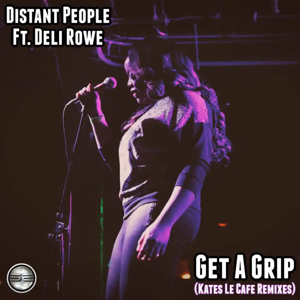 Get A Grip (Kates Le Cafe Alternative Remix) [feat. Deli Rowe]