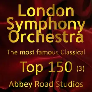 Most Famous Classical Top 150, Vol. 3