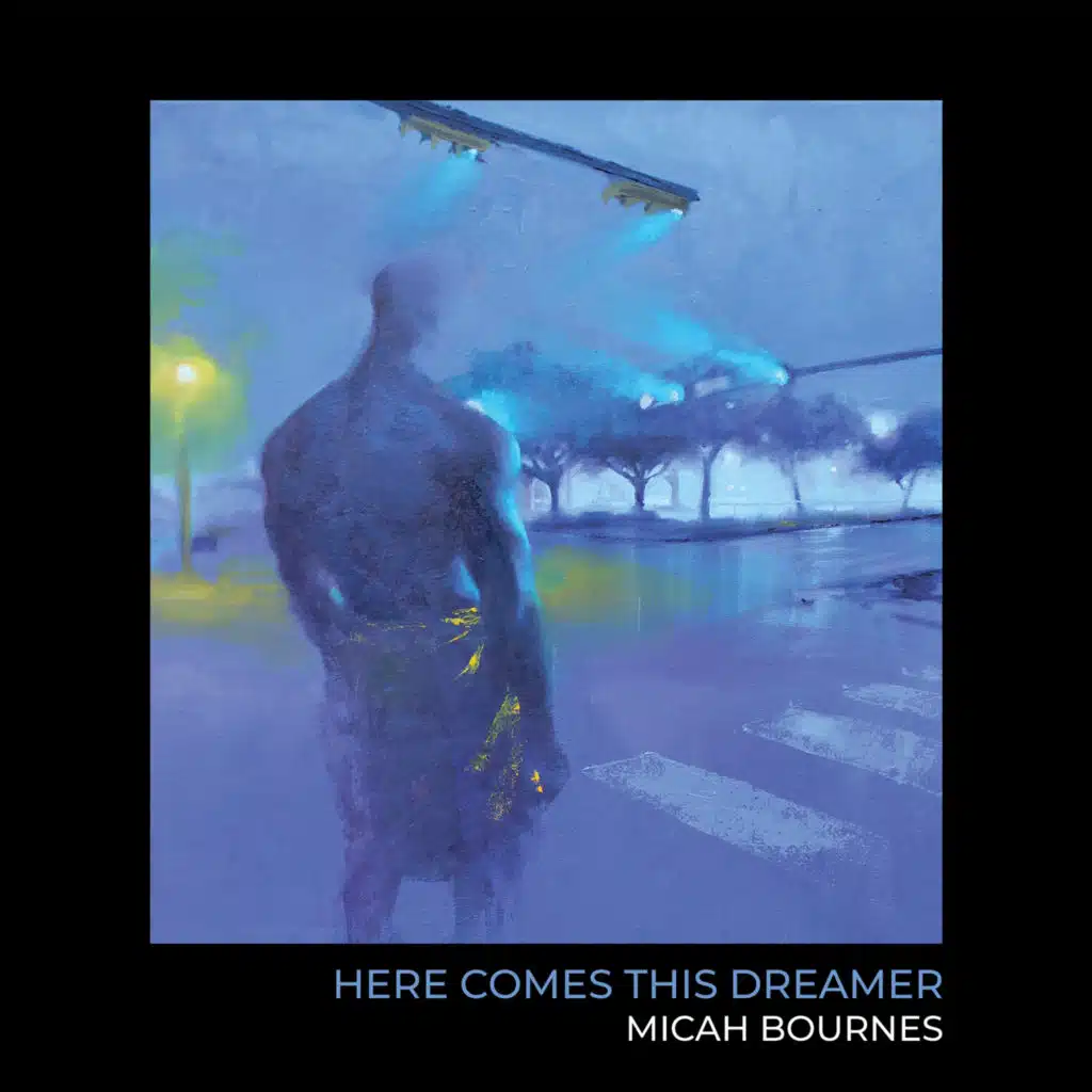 Here Comes This Dreamer