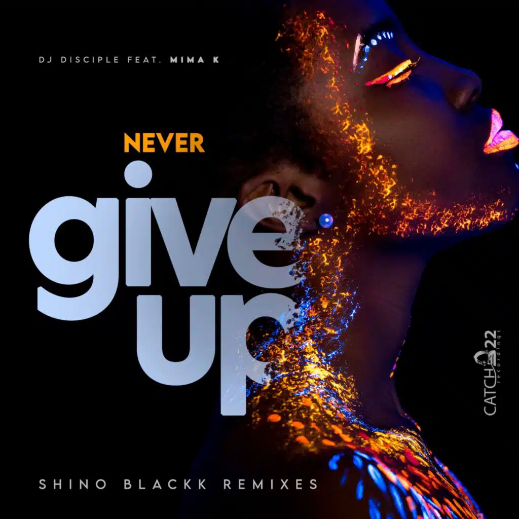 Never Give Up (Blackk Print 1 Remix) [feat. Mima K & Shino Blackk]