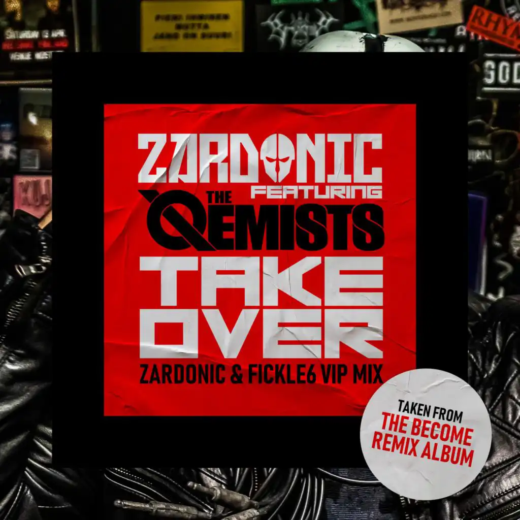 Takeover (VIP Remix) [feat. The Qemists & Fickle6 VIP]