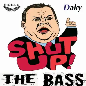 Shut Up the Bass