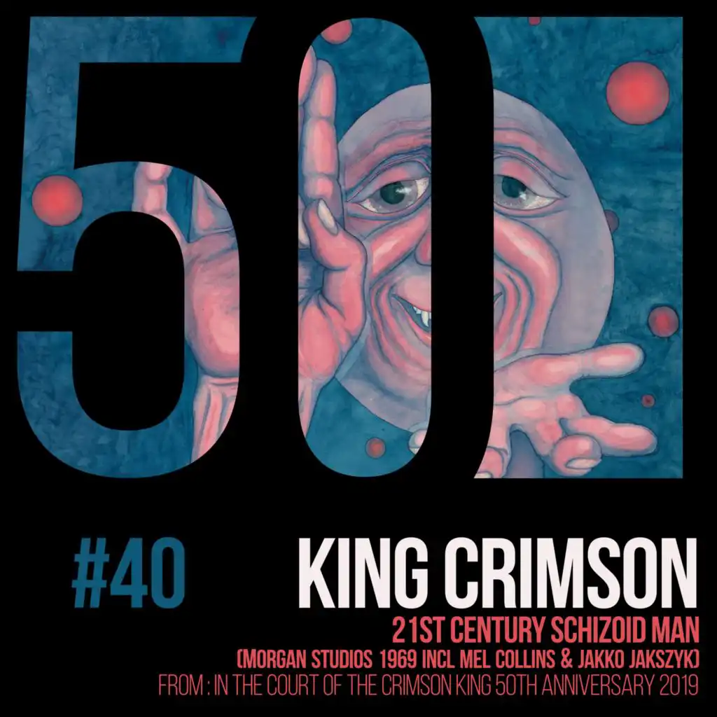 21st Century Schizoid Man (From: In The Court Of The Crimson King 50th Anniversary 2019)