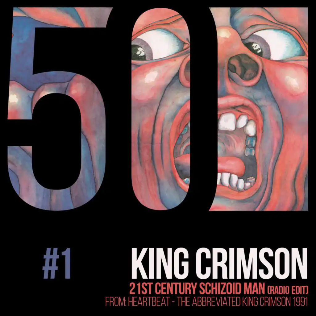 21st Century Schizoid Man (KC50, Vol. 1)