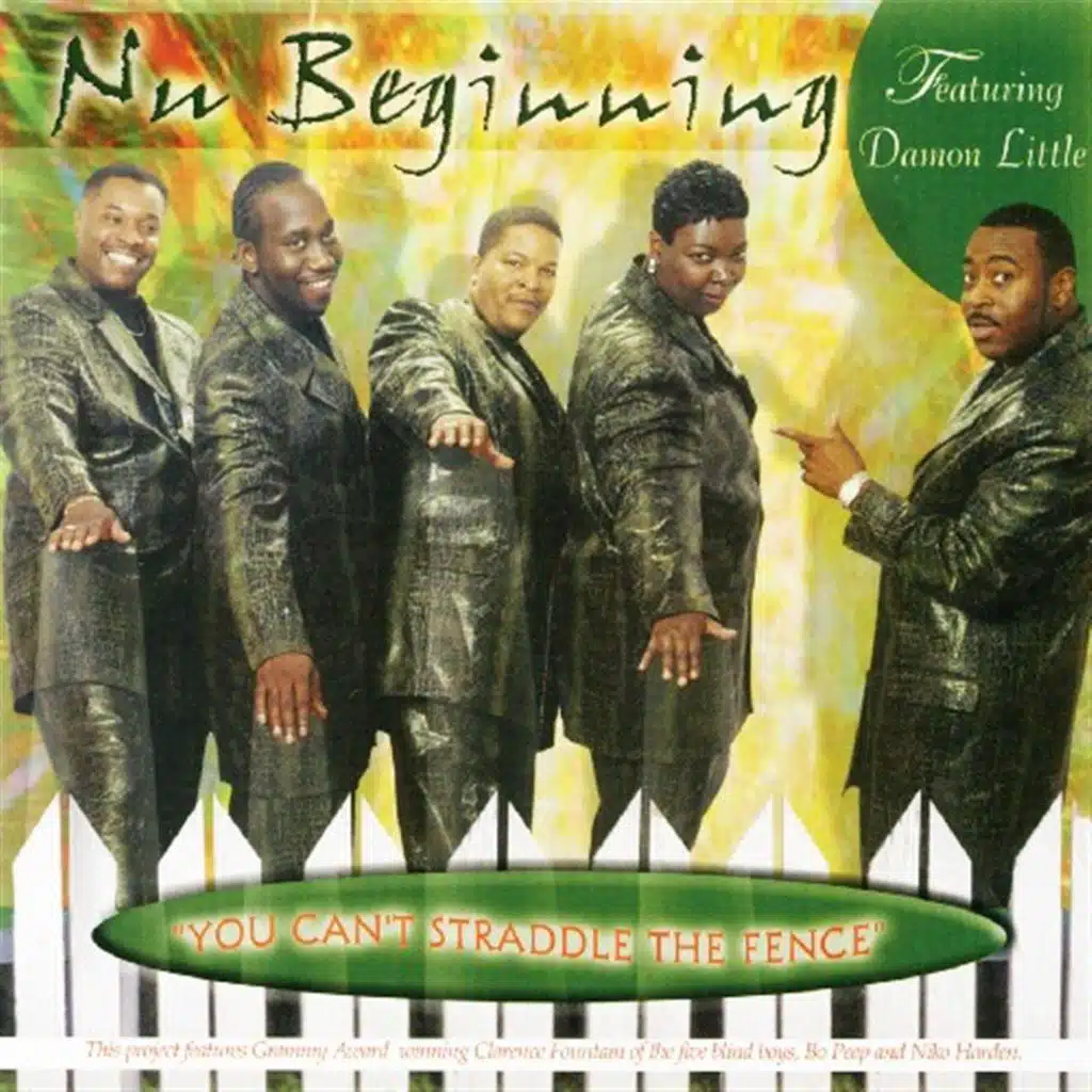 You Can't Straddle The Fence (feat. Damon Little)