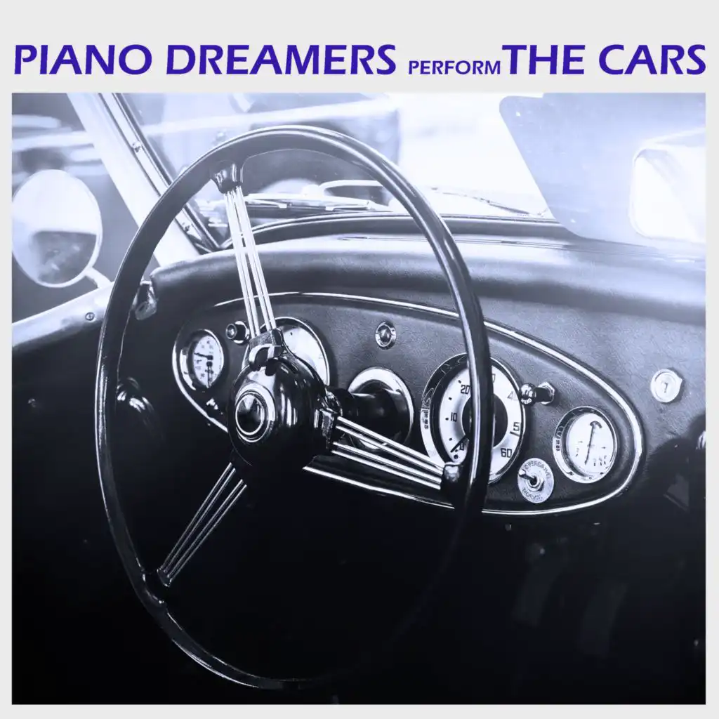 Piano Dreamers Perform The Cars (Instrumental)