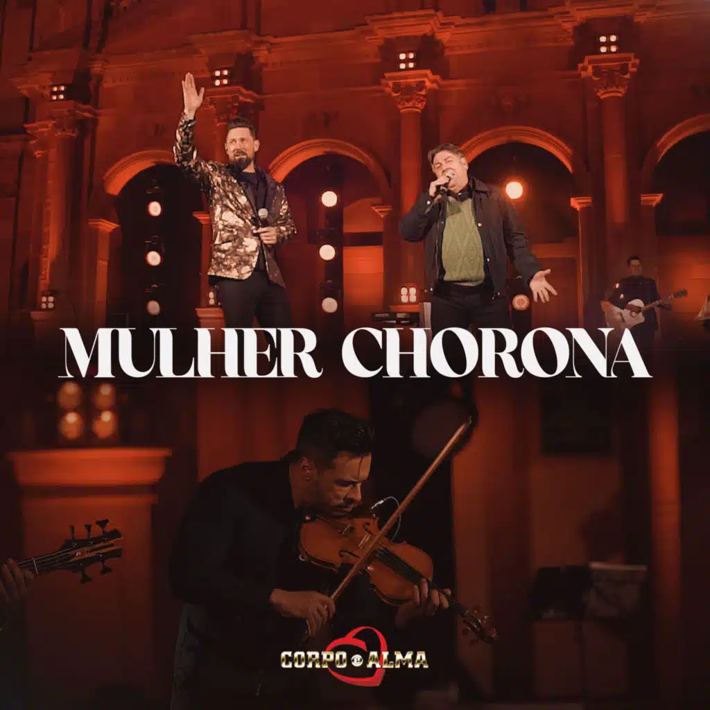 Mulher Chorona (Corpo e Alma 50 Anos) [feat. Tio Aureo]