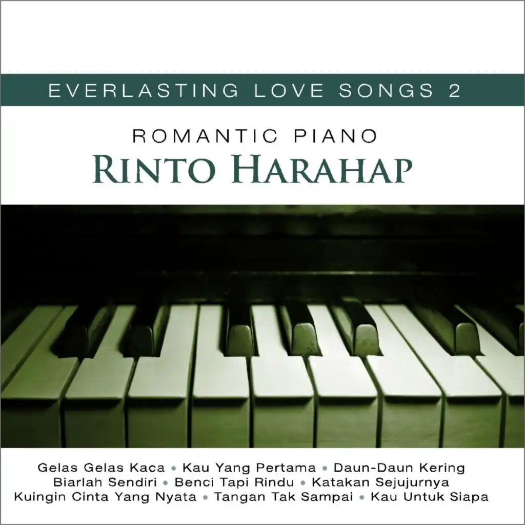 Romantic Piano (Everlasting Love Songs Vol. 2)