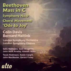 Beethoven: Mass in C, Finale from Symphony No. 9 - soloists, Sir Colin Davis, LSC, LSO