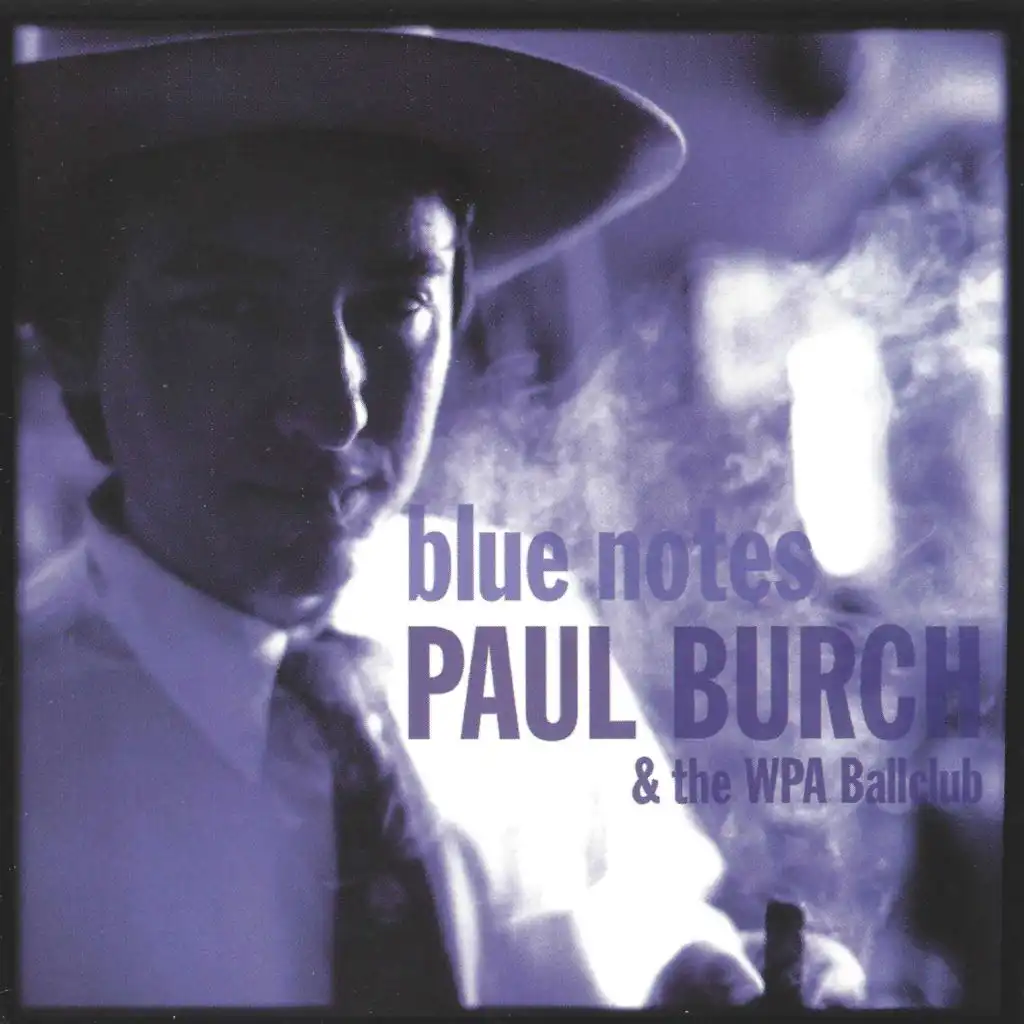 Paul Burch & The WPA Ballclub