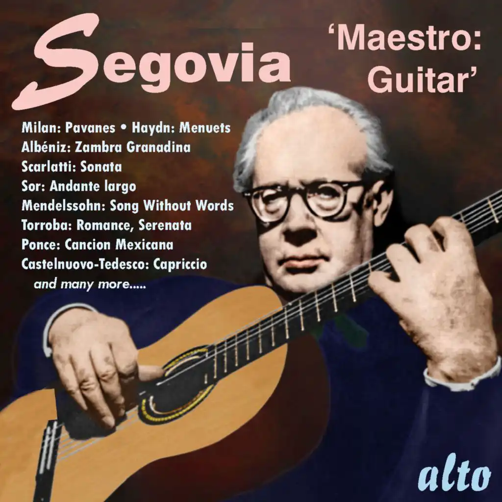 Andres Segovia - Maestro