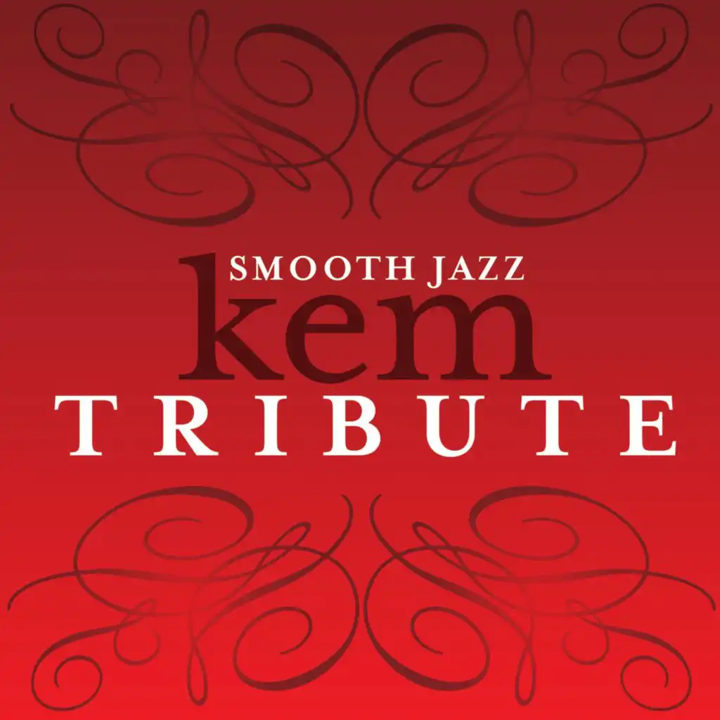 Kem Smooth Jazz Tribute