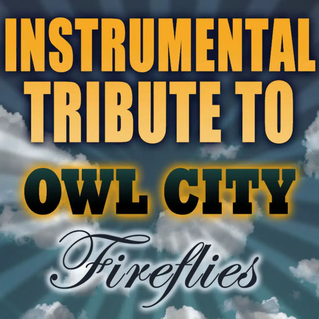 Instrumental Tribute to Owl City - Fireflies - Single