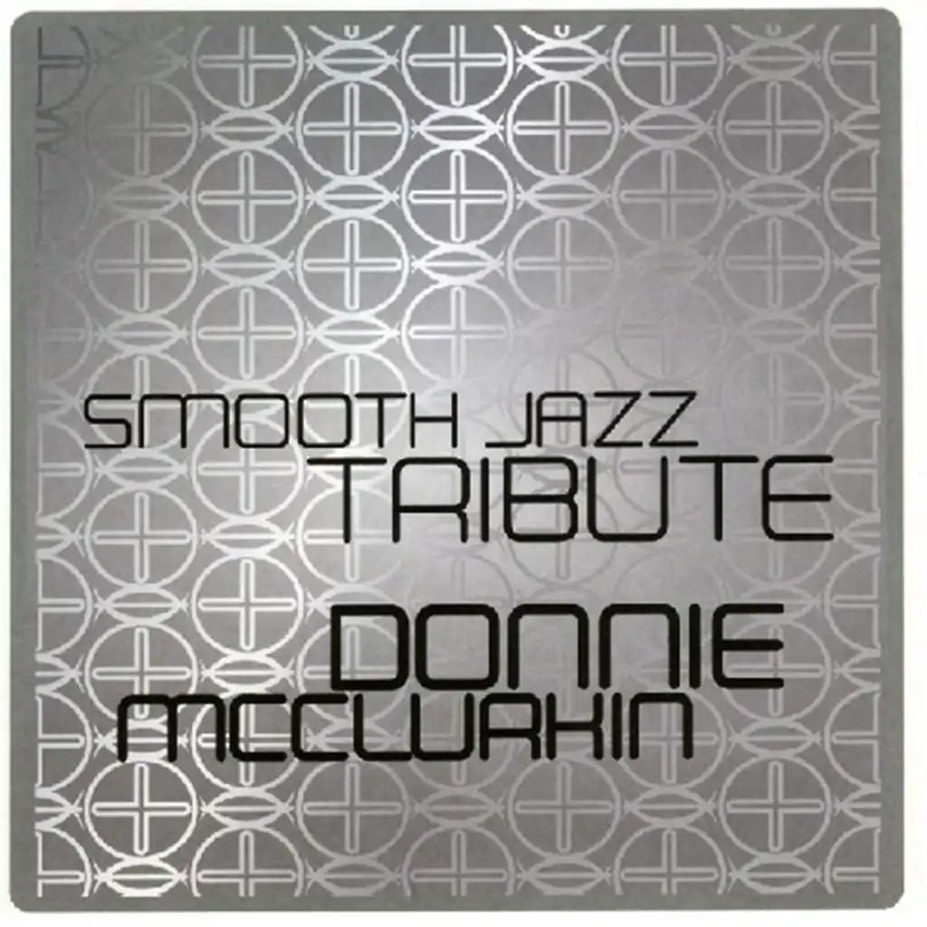 Donnie Mcclurkin Smooth Jazz Tribute