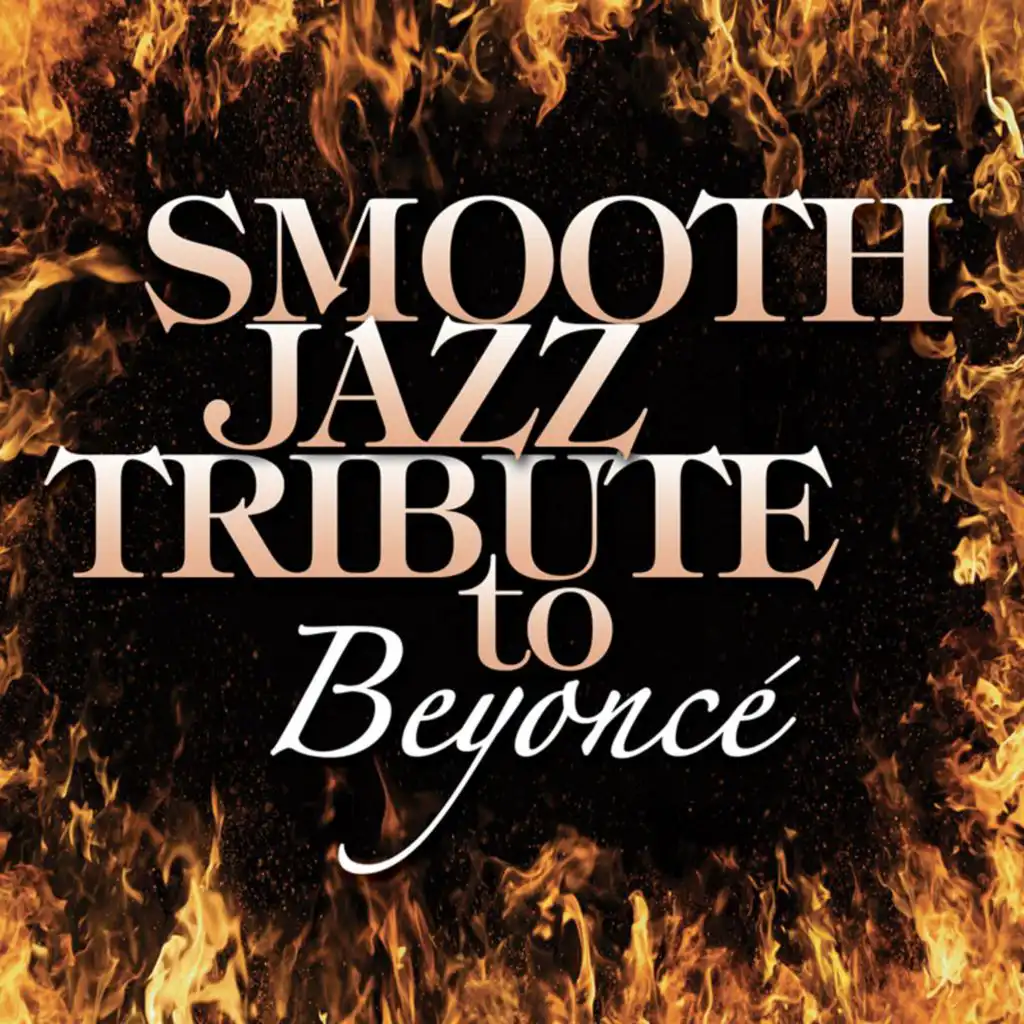 Smooth Jazz Tribute to Beyoncé