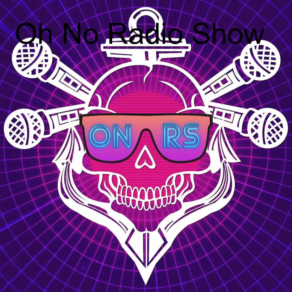 ONRS - EP570 - I Want To Eat The Babies - With Sam and Trav
