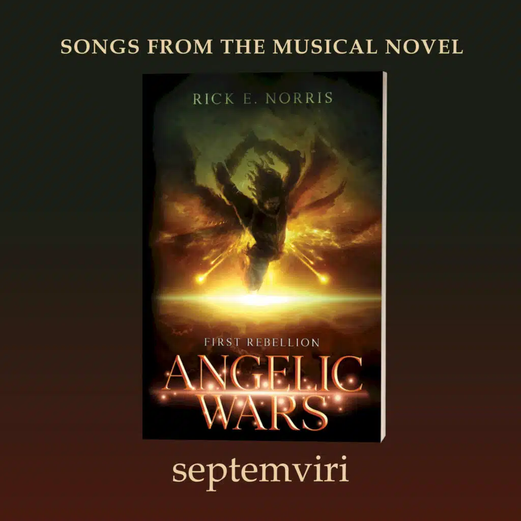 Angelic Wars, First Rebellion (Songs from the Novel)