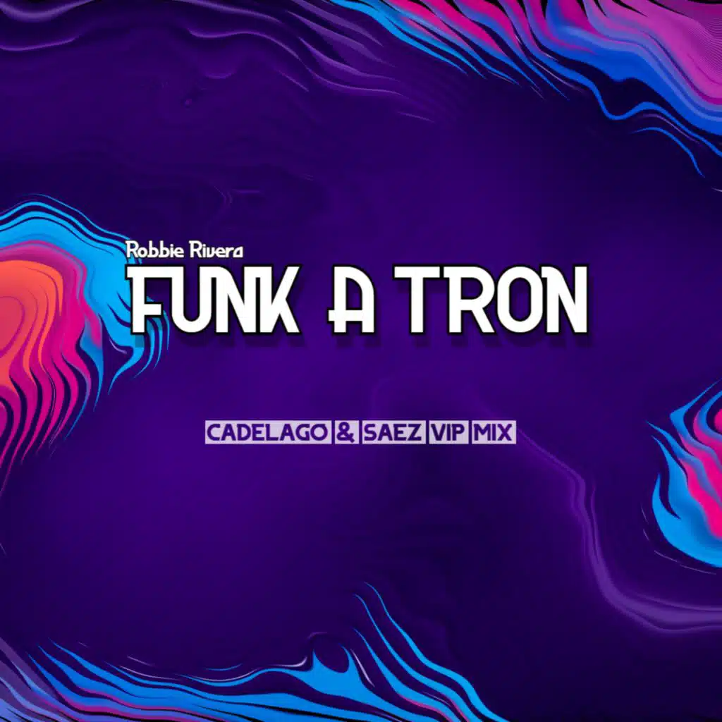 FunkaTron (feat. Saez)