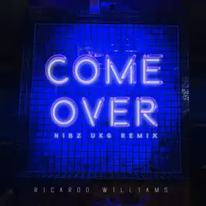 Come Over (Nibz UKG Remix) [feat. Nibz music]