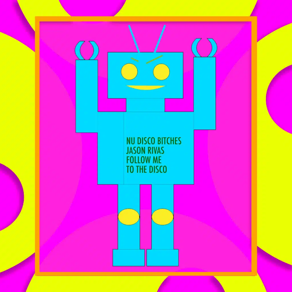 Follow Me to the Disco