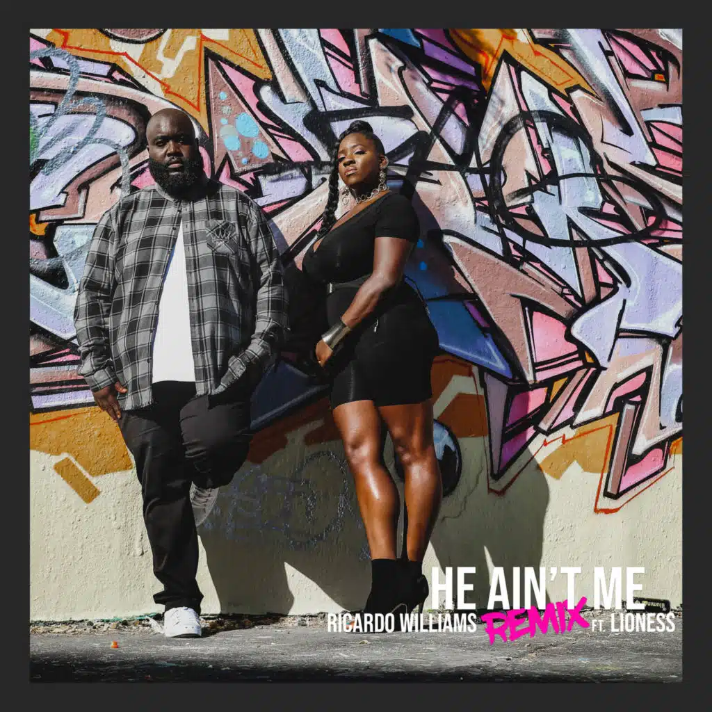 He Ain't Me (Remix) [feat. Lioness]