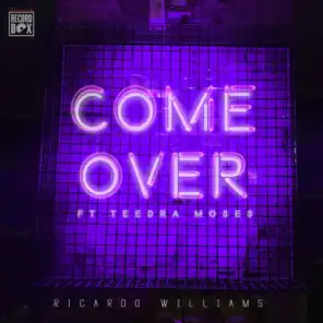 Come over (Recordbox Remix) [feat. Teedra Moses]