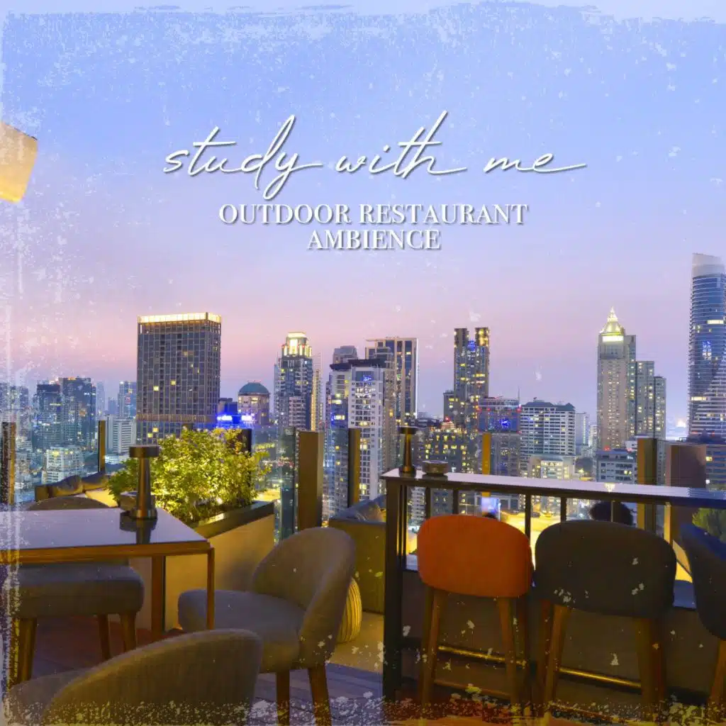 Outdoor Restaurant Ambience, Pt. 1