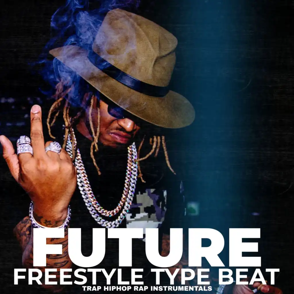 Future Freestyle Type Beat Trap HipHop Instrumentals