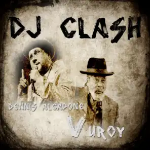 DJ Clash U Roy vs Dennis Alcapone