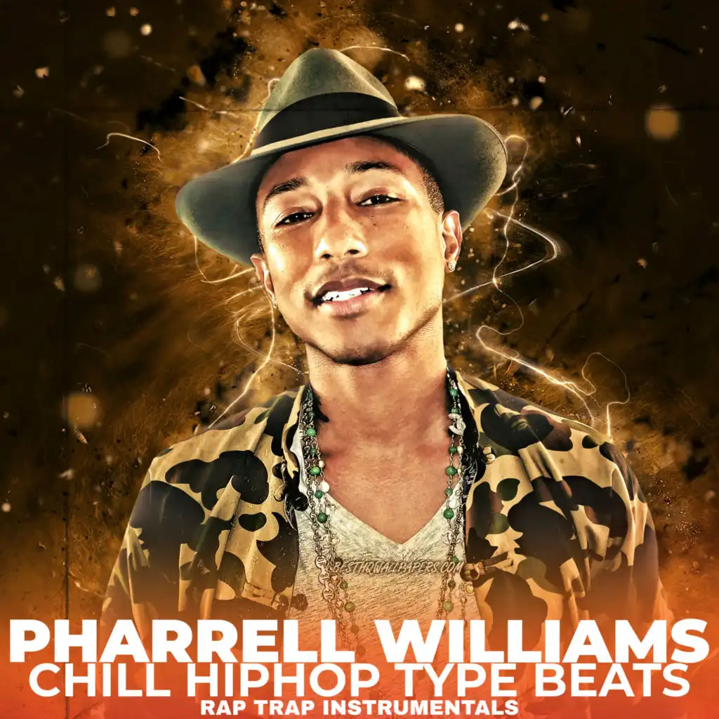 Pharrell Williams Chill HipHop Type Beats Rap Trap (Instrumentals)