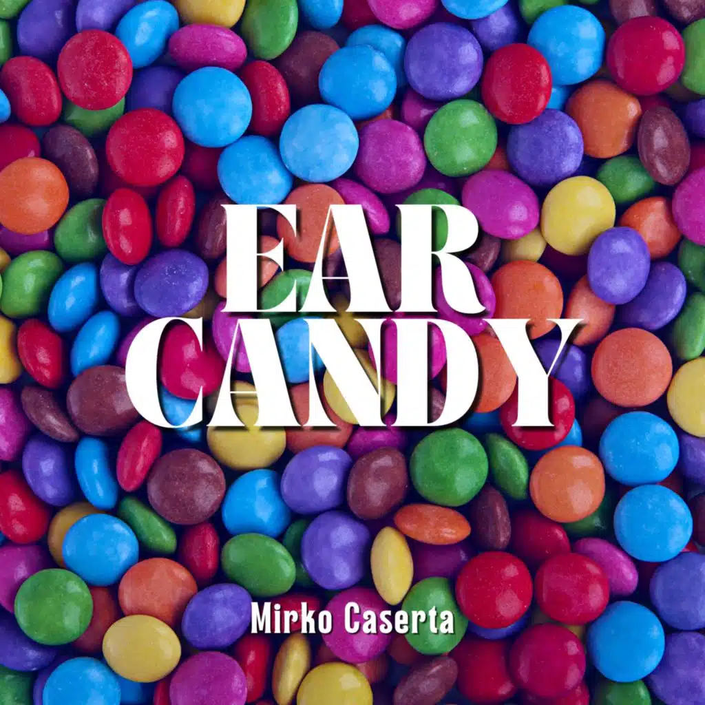 Ear Candy