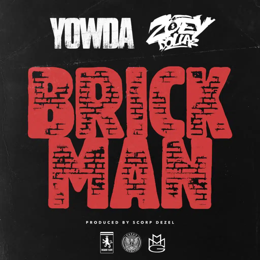 Brick Man (Radio Edit) [feat. Zoey Dollaz]
