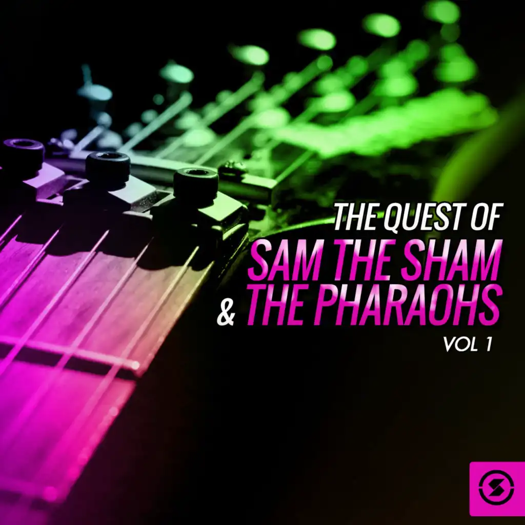 The Quest of Sam the Sham & the Pharaohs, Vol. 1