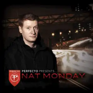 Perfecto Presents: Nat Monday