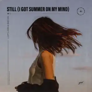 Still (I Got Summer on My Mind)