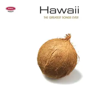 The Greatest Songs Ever: Hawaii