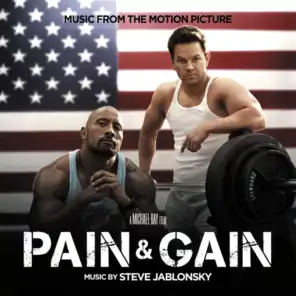 Pain & Gain (Music From The Motion Picture)