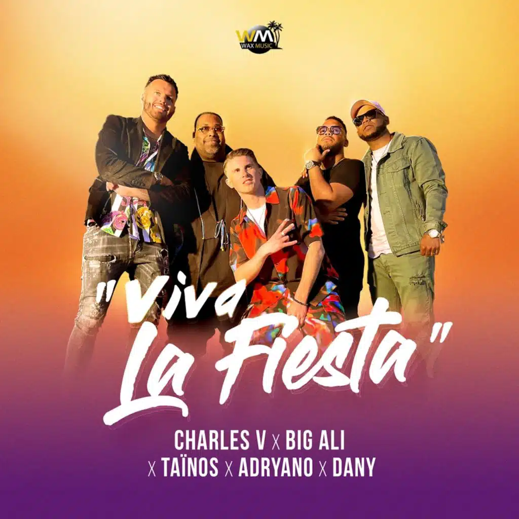 Viva la fiesta (VF) [feat. Big Ali & DANY]