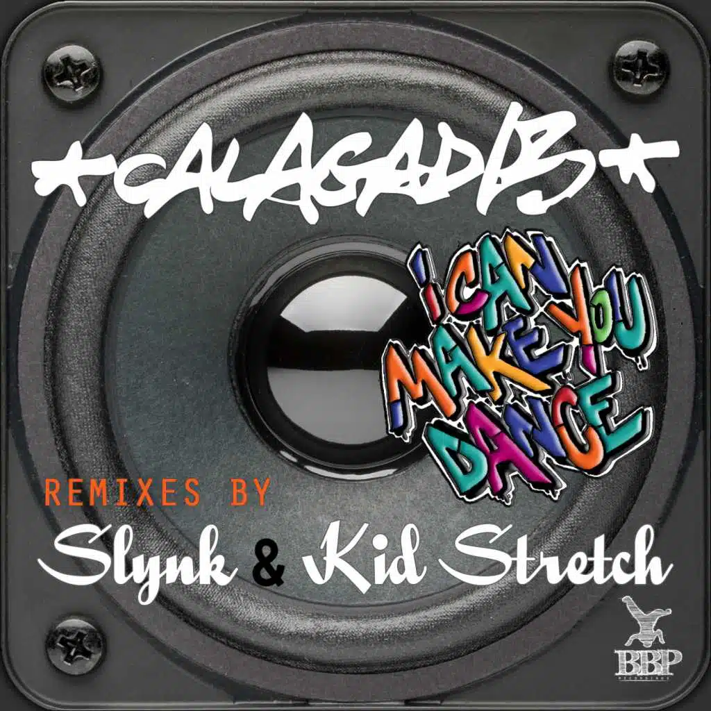 I Can Make You Dance (Kid Stretch Remix)