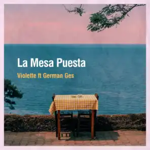 La Mesa Puesta (feat. German Ges)