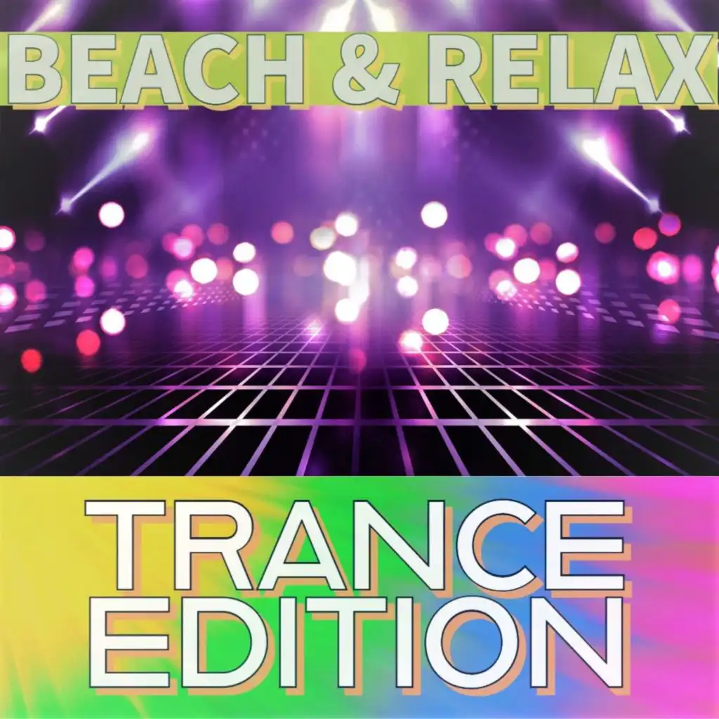 Beach & Relax (Trance Edition)