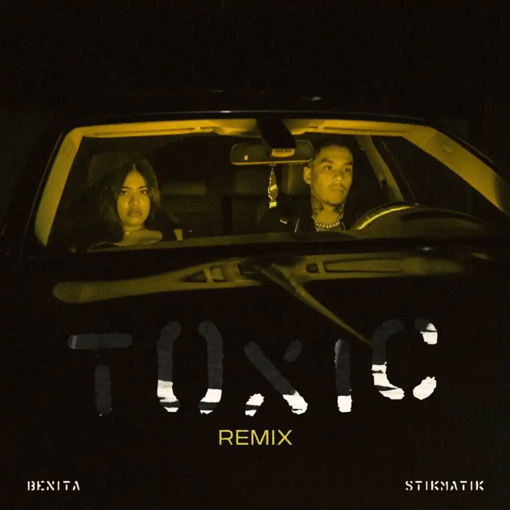 Toxic (STIKMATIK Remix)