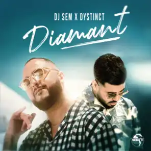 DJ Sem & DYSTINCT