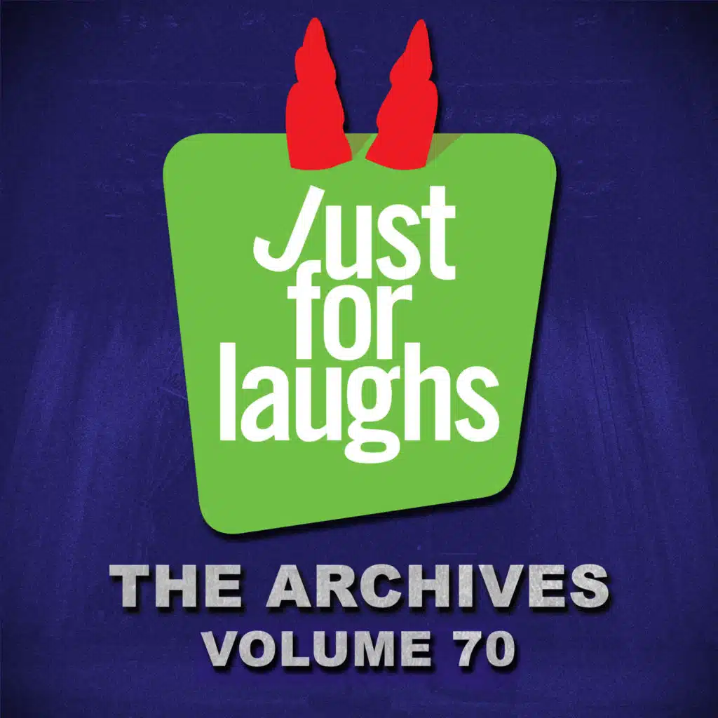 Just for Laughs: The Archives, Vol. 70