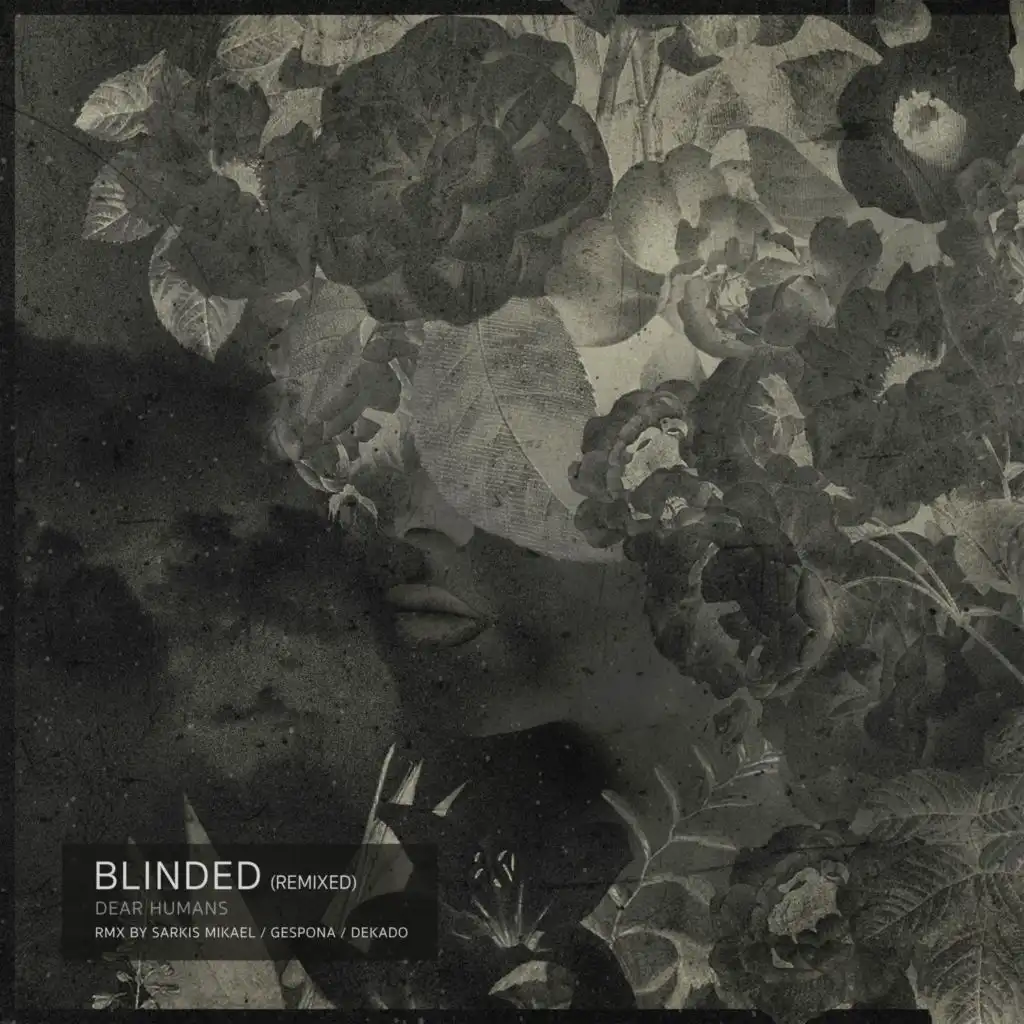 Blinded (Gespona & Sarkis Mikael Remix)