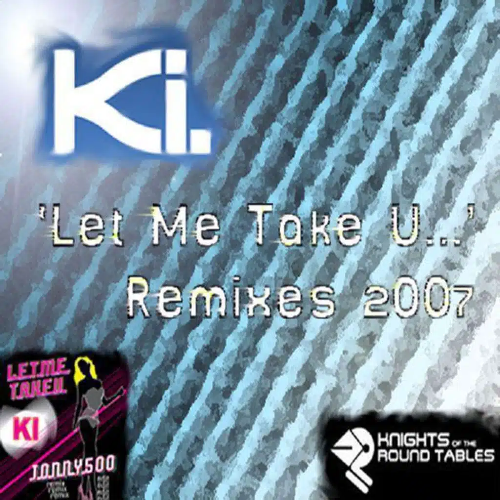 Let Me Take U (Jonny 500 Electro Mix)