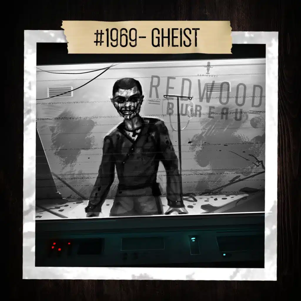 "GHEIST" - Redwood Bureau Phenomenon #1969